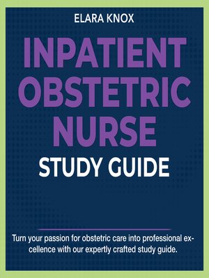 cover image of Inpatient Obstetric Nurse Study Guide